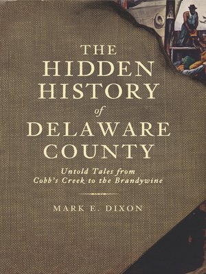 cover image of The Hidden History of Delaware County